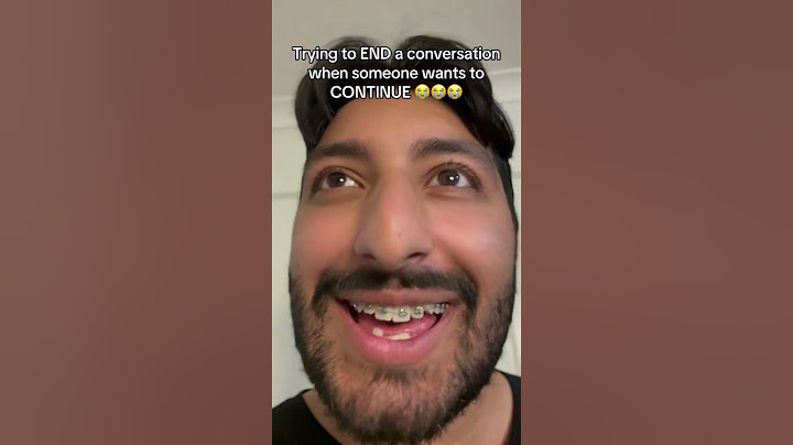TRYING TO END A CONVERSATION WHEN SOMEONE WANTS TO CONTINUE 😭😭😭 #relatable #fyp #fypyoutube