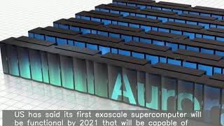 US to build its first exascale supercomputer by 2021