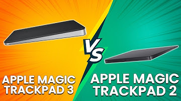 Apple Magic Trackpad 3 vs Apple Magic Trackpad 2 - A Detailed Magic Trackpad Comparison! (Who Wins?)