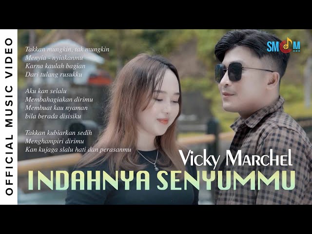 Vicky Marchel - Indahnya Senyummu (Official Music Video) class=