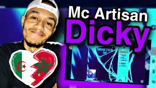 Mc Artisan - Dicky / REACTION / القصف 🔞🇩🇿🇲🇦🔥