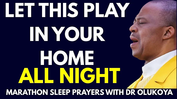 Keep This Playing Over Your Home Tonight | Fall Asleep in God's Protection | Dr D.K Olukoya