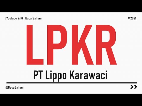 Harga Saham Turun Hampir 70%, Waktunya untuk Beli ? (LPKR)