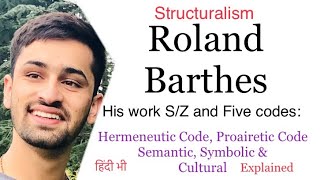 Roland Barthes as a Structuralist in his S/Z analysing Sarrasine