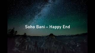 Soho Bani - Happy End (Lyrics)