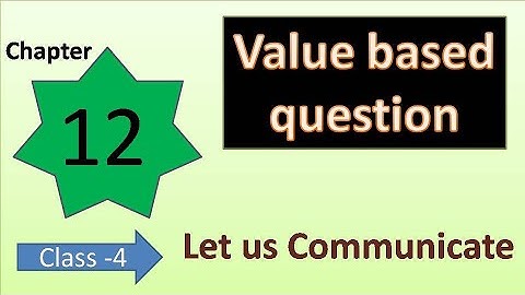 Value based Question of Chapter 12 Let us Communicate Class 4 Social Science we & our world  DAV SST
