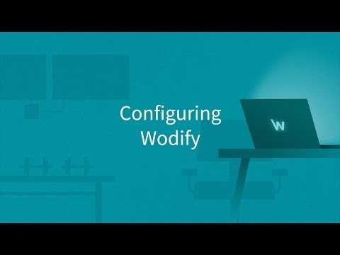 Configuring Wodify Core