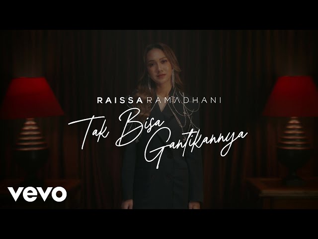 Raissa Ramadhani - Tak Bisa Gantikannya (Official Lyric Video) class=