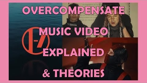 OVERCOMPENSATE MUSIC VIDEO EXPLAINED & THEORIES | twenty one pilots