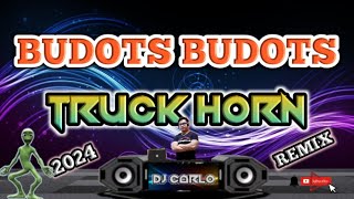 TRUCK HORN| BUDOTS BUDOTS NONSTOP DISCO REMIX 2024| DjCarlo Remix 2024 On The Mix