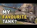 World of Tanks || My NEW Favourite Tank?