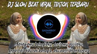 DJ BAHAGIAMU BAHAGIAKU Slow Beat Viral TikTok Terbaru
