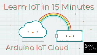 Arduino IoT Cloud Tutorial: Home Automation and Smart Home Projects