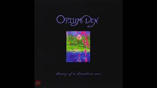 Opium Den - Diary Of A Drunken Sun 1993 | Full | Ethereal - Gothic Rock