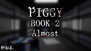 Official Piggy: Book 2 Soundtrack | Chapter 12 \