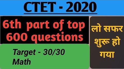 Top 600 maths question for Ctet 2020 part - 6| Maths by Sumit sir | Success hub academy