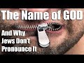 Why Jews Don’t Say GOD’s Name?