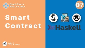 Smart contract: Cái này quan trọng nè | Blockchain cơ bản #7