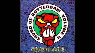 Download Lagu Various – Sound Of Rotterdam Volume II - Hardcore Will Never Die ( Hardcore / Gabber) MP3