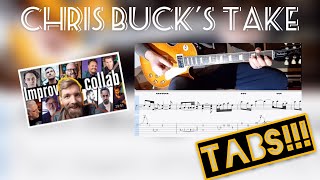 Video thumbnail of "Guitar cover with TABS - Chris Buck’s take on Paul Davids 10 Improvisation challenge"