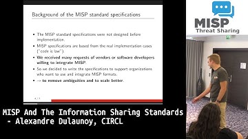 MISP Summit 2016: MISP And The Information Sharing Standards by Alexandre Dulaunoy, CIRCL