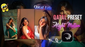 Qatal 🫠💗 || Ae Inspired alight motion xml || Si Editz