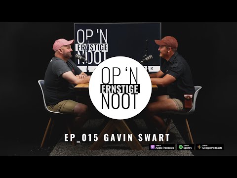 Op &rsquo;n Ernstige noot 015: Gavin Swart