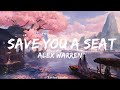 Alex Warren - Save You a Seat (Lyrics)  || Music Parsons