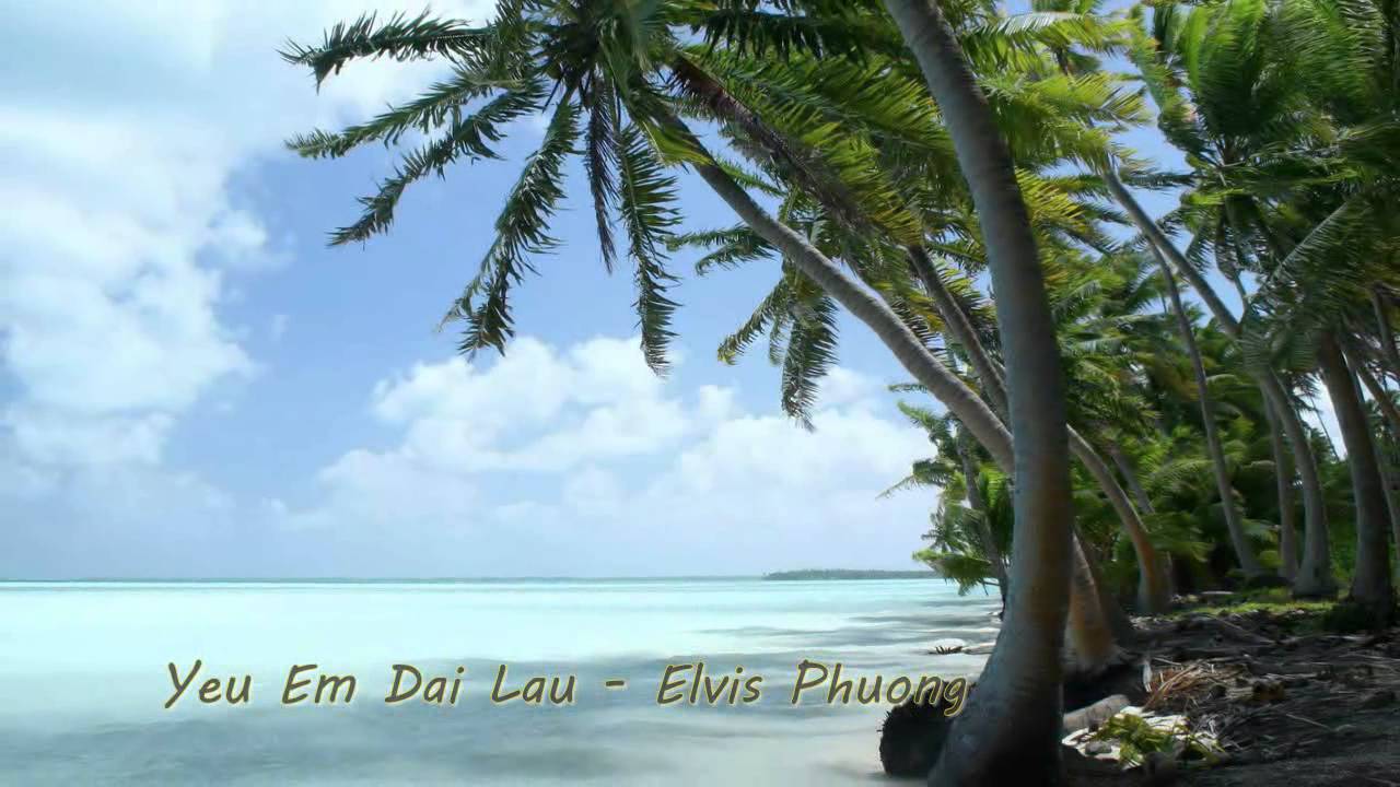 Yêu Em Dài Lâu - Elvis Phương