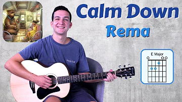 How to Play Calm Down (Rema & Selena Gomez) Guitar Lesson