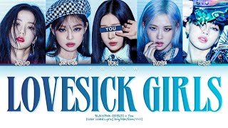 [Karaoke] BLACKPINK(블랙핑크) 'LOVESICK GIRLS' (Color Coded Han/Ing/가사) (5 Members)