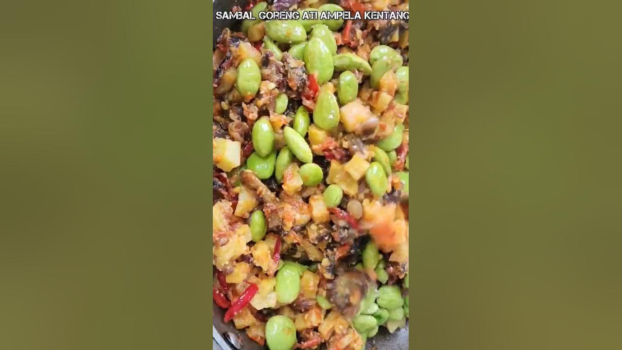 Resep Sambal Goreng Kentang Ati Petai Enak Resep Sambal Goreng Kentang Ati Petai Enak