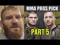 MMA Pros Pick - Khabib Nurmagomedov vs Justin Gaethje (Part 5)