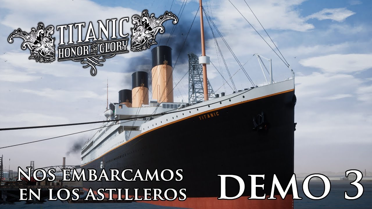 titanic honor and glory demo 3 download