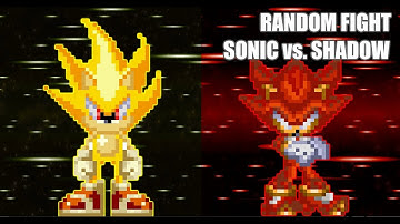 Random Fight 1: Sonic vs Shadow