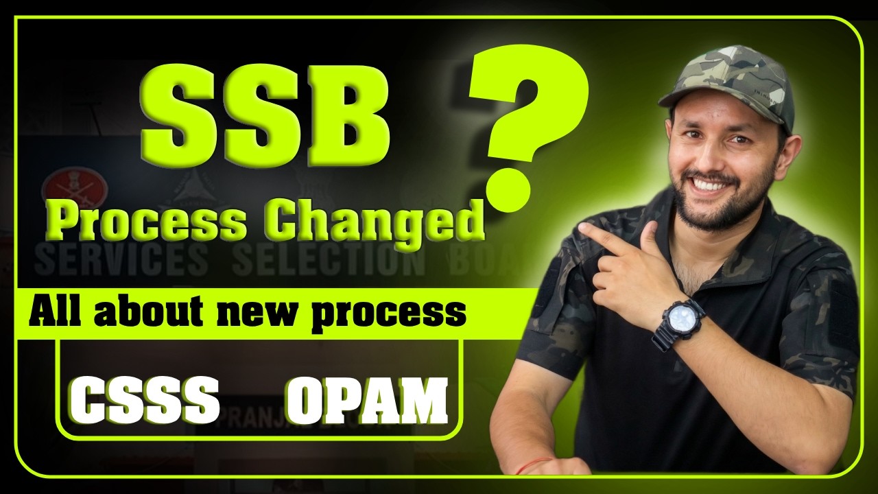 🚨New SSB process explained | What is CSSS & OPAM | SSB update!🪖|TDF ...