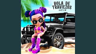 Bola de traviezos - Karly B