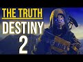 The Truth About Destiny 2 Before Beyond Light: