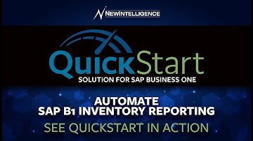 Stop Guessing Your Stock Levels — Automate SAP B1 Inventory Reporting with QuickStart Solution