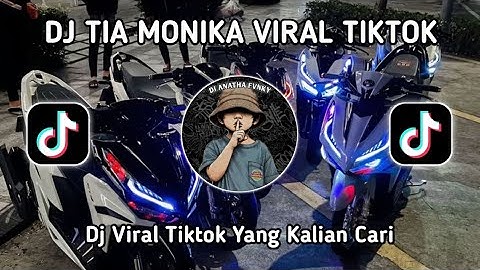 DJ TIA MONIKA X CLBK X WUTWUT X LAMPU KAKA SLOW VIRAL TIKTOK FULL SONG VIRAL TIKTOK TERBARU 2025