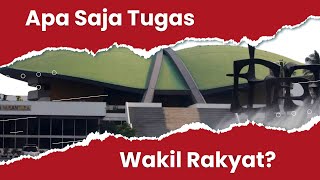 Wakil Rakyat Ngapain Aja? | Tugas dan Fungsi DPR