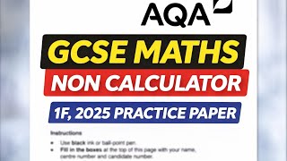 AQA GCSE maths foundation practice paper 1,Non calculator, 2025