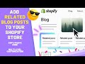 Shopify | How to Show Related Blog Posts (by tags or manually)