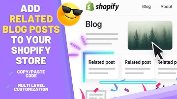 Shopify | How to Show Related Blog Posts (by tags or manually)