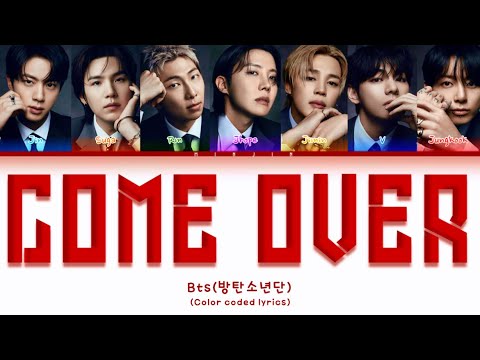 BTS (방탄소년단)COME OVER(color coded lyrics)