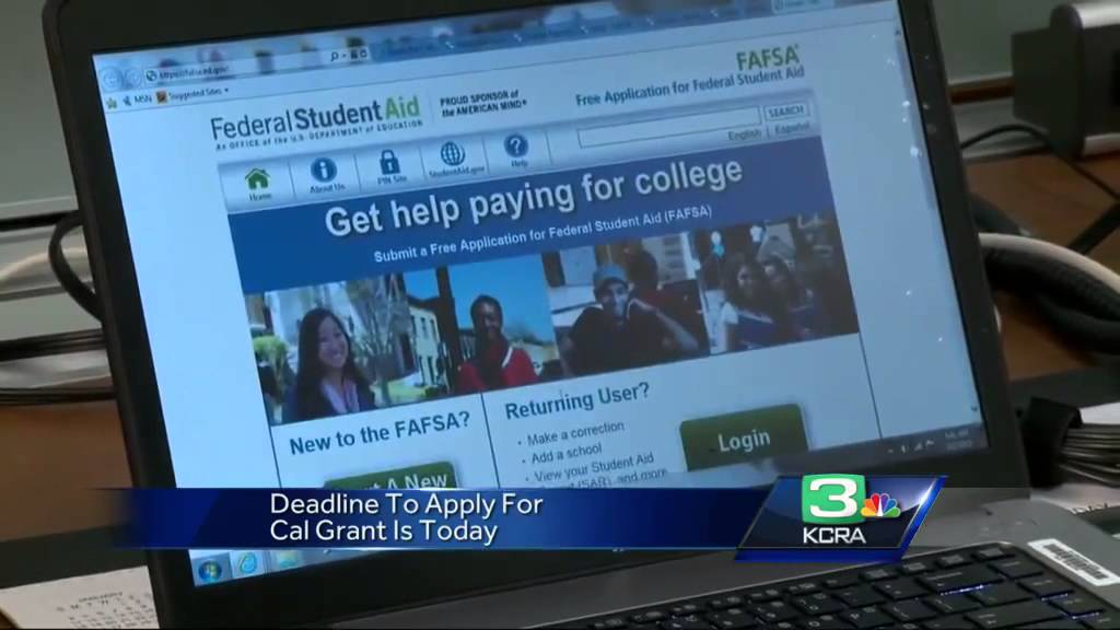 Deadline to apply for Cal Grant is today YouTube