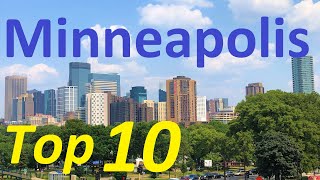 Our Top 10 things to do in Minneapolis   (Top free tourist attractions in the Minnesota Twin Cities)