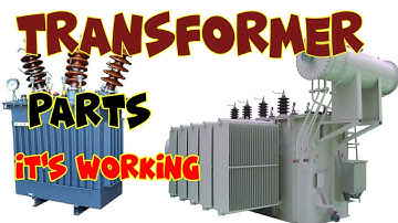 Transformer parts and its working !!Electrical transformer parts and functions