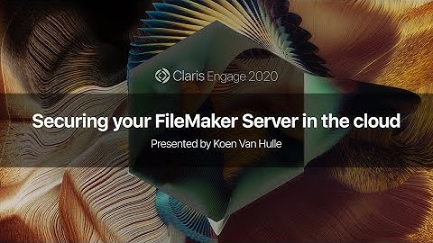 Securing Your FileMaker Server in the Cloud