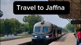 Travel to Jaffna # 2023 last trip 